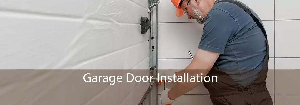 Garage Door Installation 