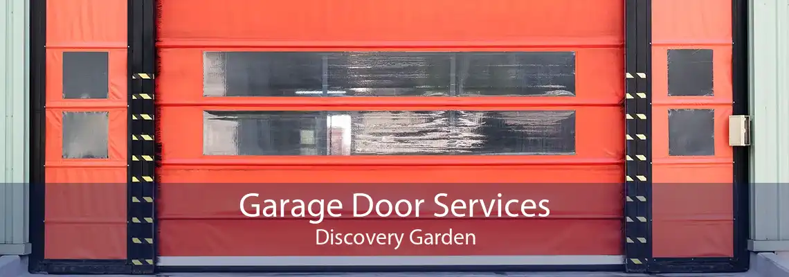 Garage Door Services Discovery Garden