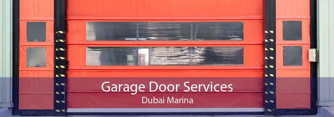 Garage Door Services Dubai Marina