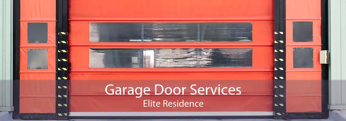 Garage Door Services Elite Residence