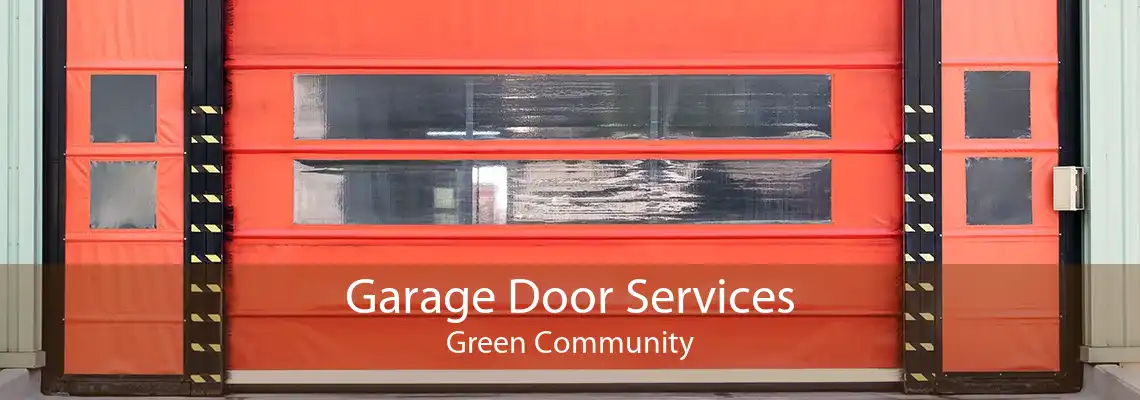 Garage Door Services Green Community