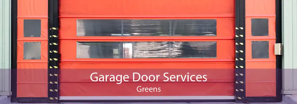 Garage Door Services Greens