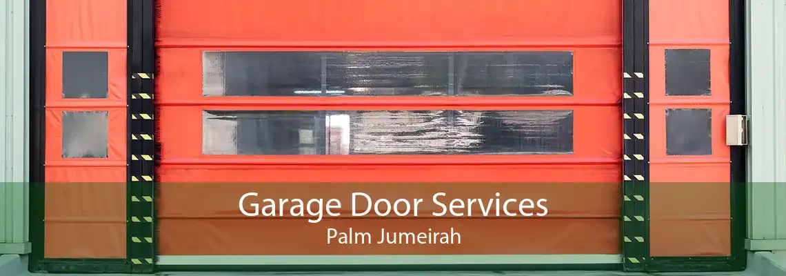 Garage Door Services Palm Jumeirah