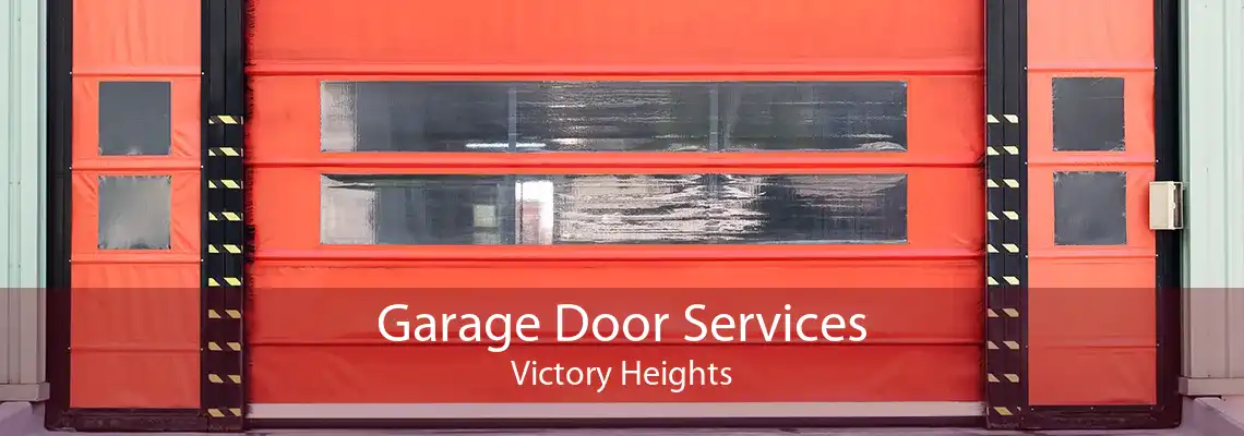 Garage Door Services Victory Heights